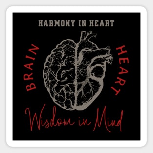 Harmony in Heart, Wisdom in Mind, Right balance between head and heart, vintage style Magnet